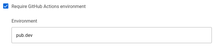 Configure pub.dev to require a GitHub deployment environment